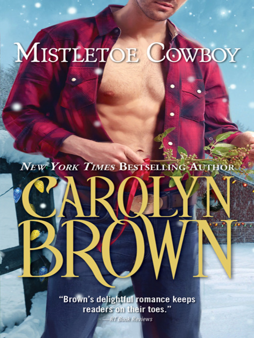 Title details for Mistletoe Cowboy by Carolyn Brown - Available